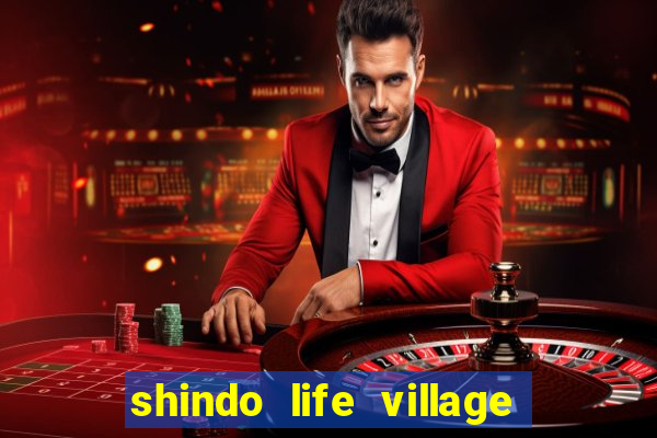 shindo life village blaze private server codes